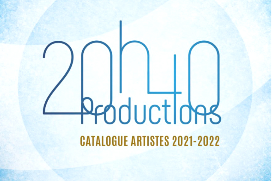 20h40 productions catalogue artistes déclic